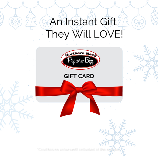 Northern Neck Popcorn Bag Digital Gift Card - $15, $25, $50, $75, or $100
